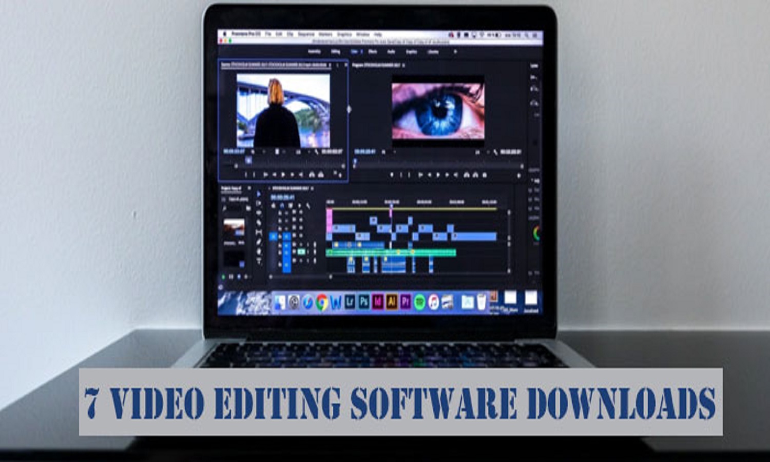 List Of Top 7 Video Editing Software Downloads