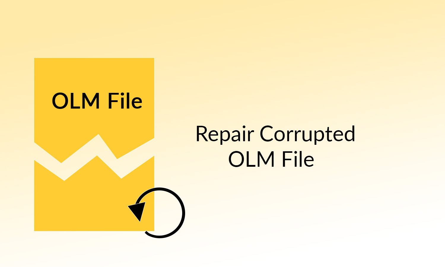 Repair Corrupted OLM File Easily Using the Best Techniques