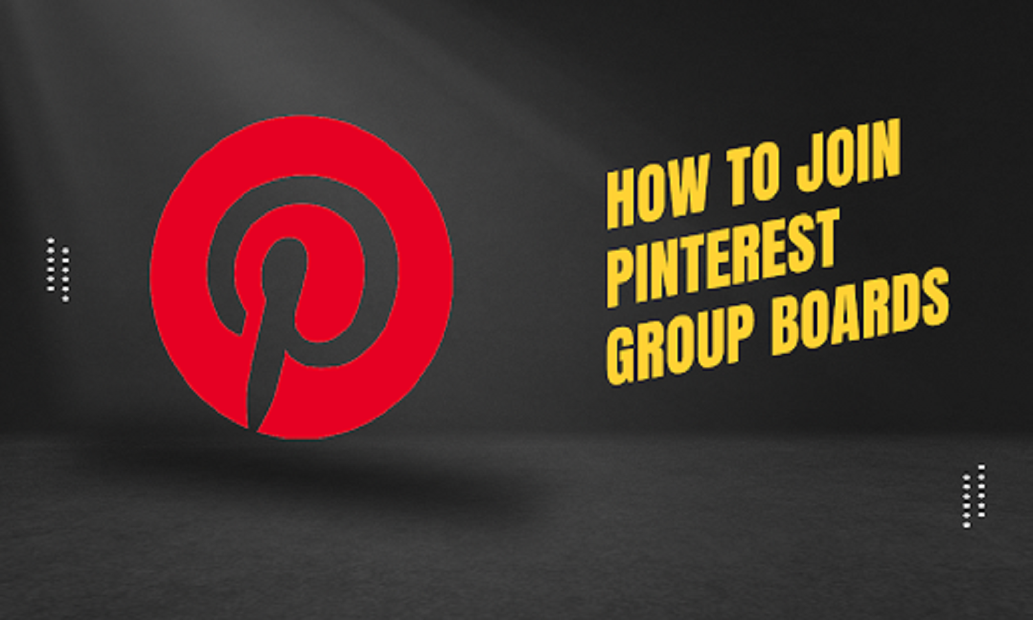 How To Join Pinterest Group Boards?
