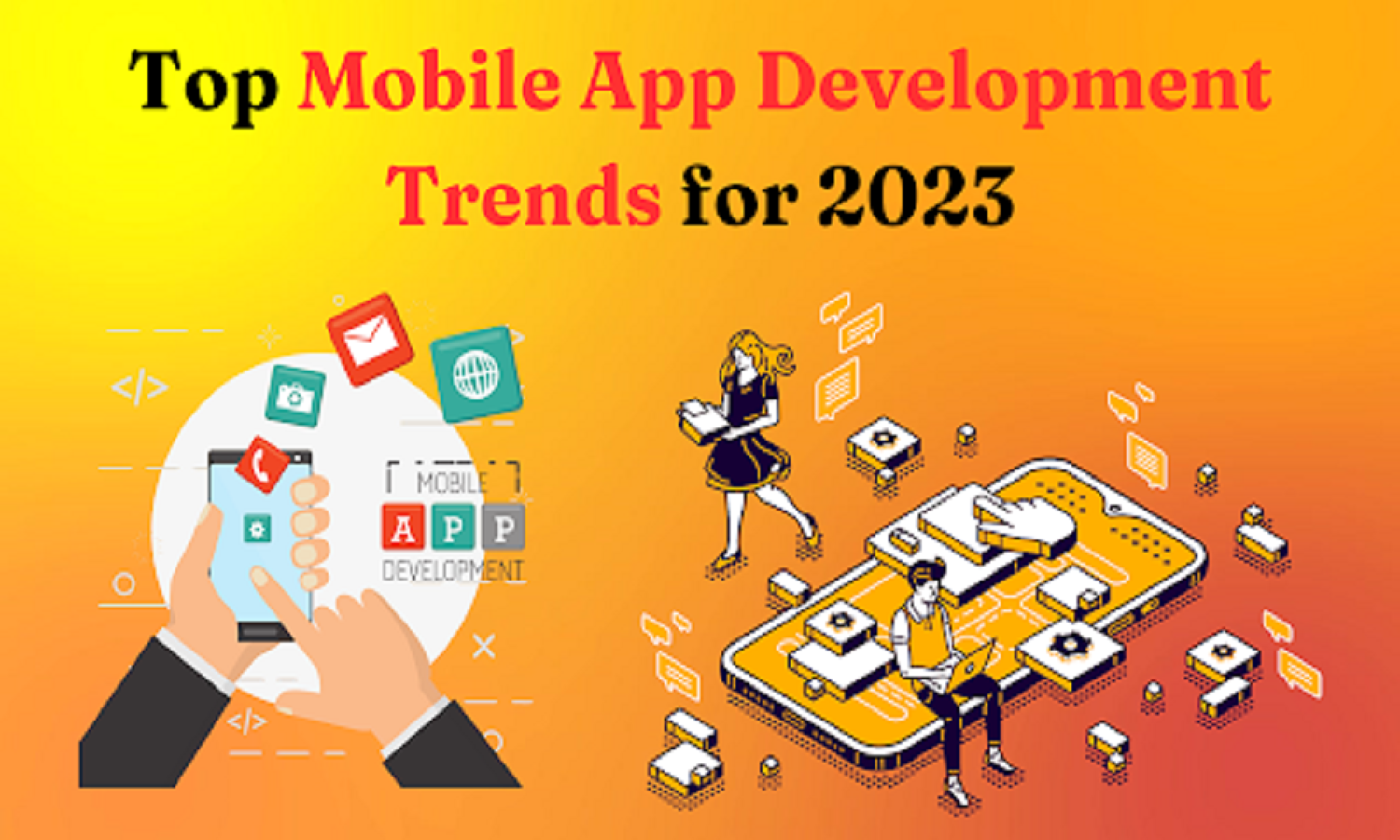 Top Mobile App Development Trends for 2023