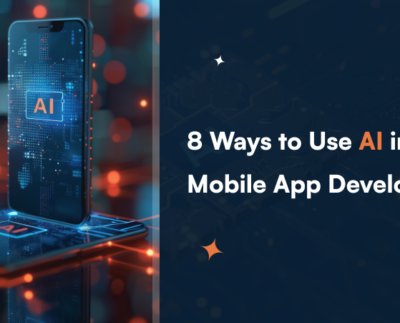 8 Ways to Use AI in Mobile App Development